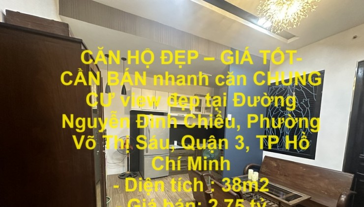 CĂN HỘ ĐẸP – GIÁ TỐT- CẦN BÁN nhanh căn CHUNG CƯ view đẹp tại quận 3, TPHCM